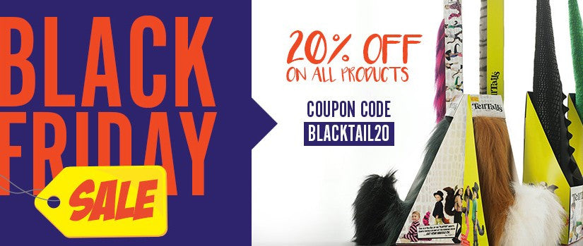 BLACK FRIDAY DEALS TO GET YOUR #TELLTAILS WAGGING!